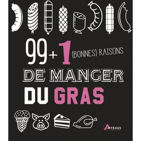 Livre Bonnes Raisons De Manger Du Gras Cartotheque