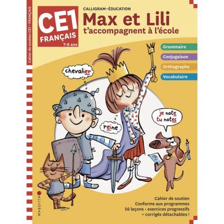 LIVRE MAX ET LILI T'ACCOMPAGNENT EN CE1 MATIERE : FRANCAIS